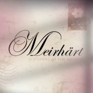 Whispers at the Hearth: The Meirhärt.