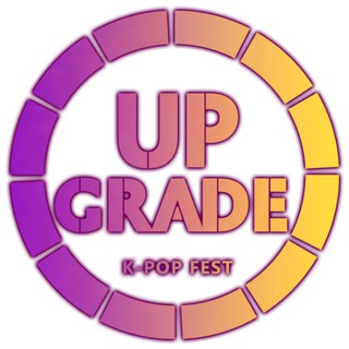 K-pop 🔸UP_GRADE🔸 fest