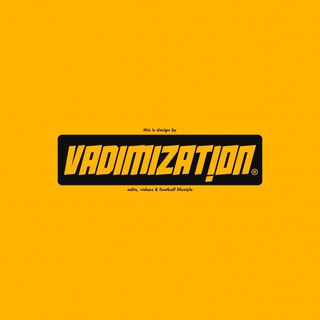 VADIMIZATION ⚠️