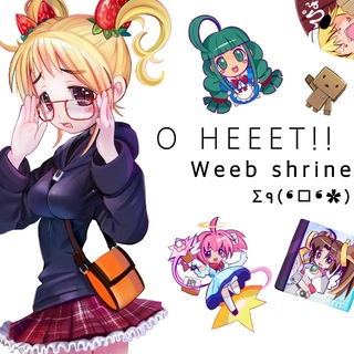 ô нет!! weeb shrine!!<3