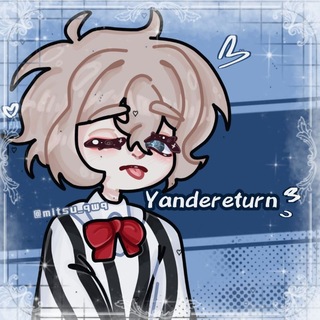 yandereturn💌