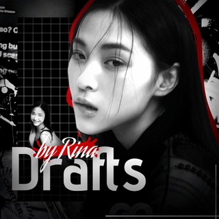Drafts by Rina
